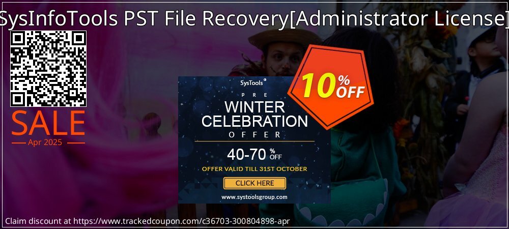 SysInfoTools PST File Recovery - Administrator License  coupon on Easter Day discounts