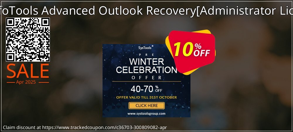 SysInfoTools Advanced Outlook Recovery - Administrator License  coupon on Working Day discounts