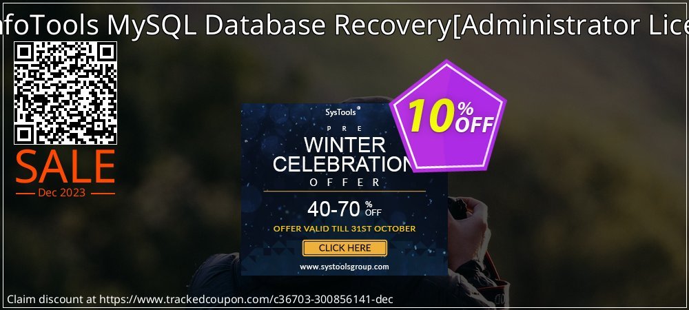 SysInfoTools MySQL Database Recovery - Administrator License  coupon on National Loyalty Day offering sales