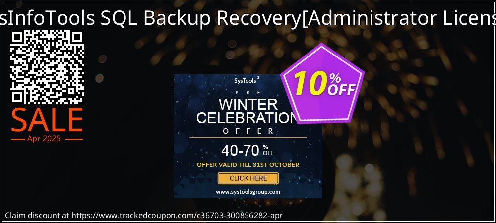 SysInfoTools SQL Backup Recovery - Administrator License  coupon on Working Day offer
