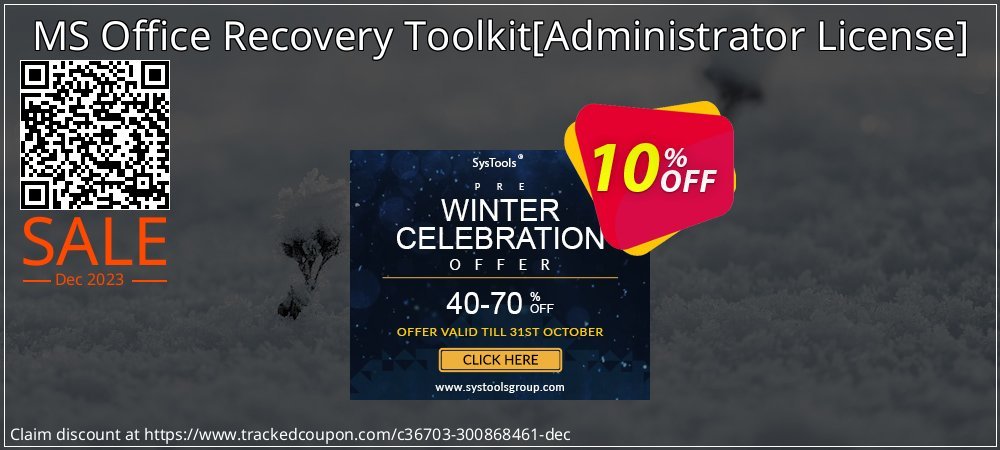 Get 10% OFF MS Office Recovery Toolkit[Administrator License] offering sales