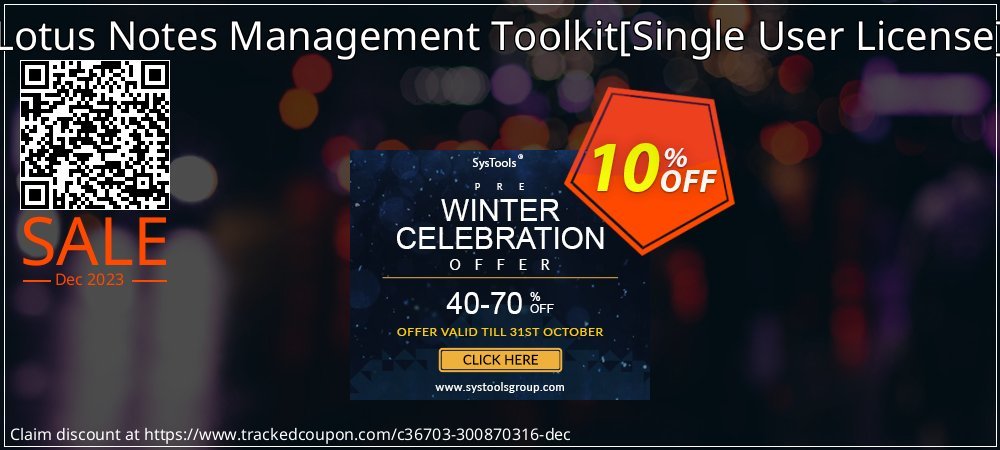 Lotus Notes Management Toolkit - Single User License  coupon on World Party Day offering discount