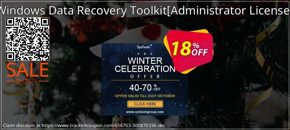 Windows Data Recovery Toolkit - Administrator License  coupon on World Party Day super sale