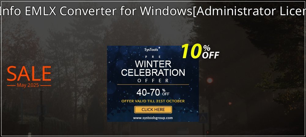 SysInfo EMLX Converter for Windows - Administrator License  coupon on Constitution Memorial Day offer