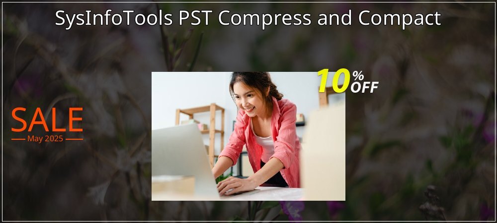 SysInfoTools PST Compress and Compact coupon on Easter Day sales