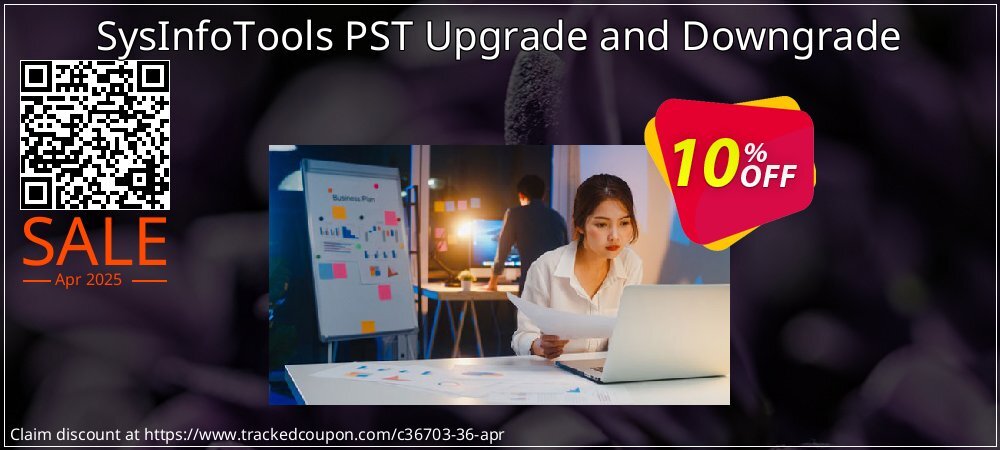 SysInfoTools PST Upgrade and Downgrade coupon on Palm Sunday offer