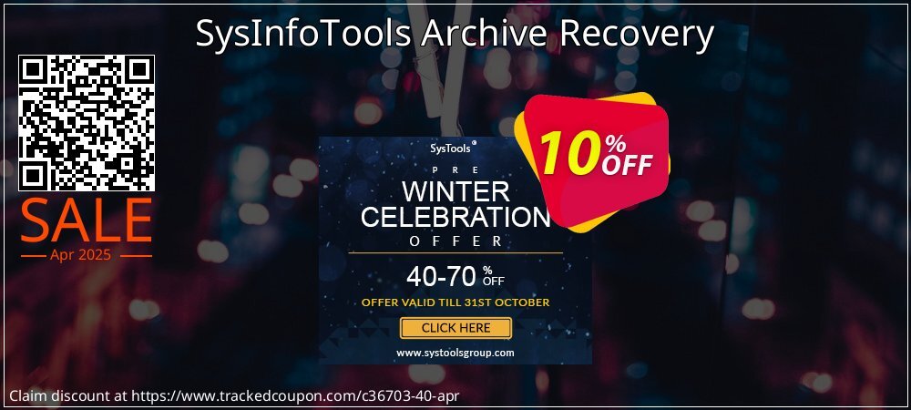 SysInfoTools Archive Recovery coupon on World Backup Day super sale