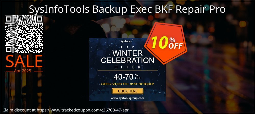 SysInfoTools Backup Exec BKF Repair Pro coupon on Working Day super sale