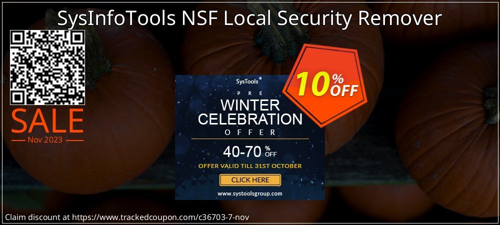 SysInfoTools NSF Local Security Remover coupon on Working Day offer