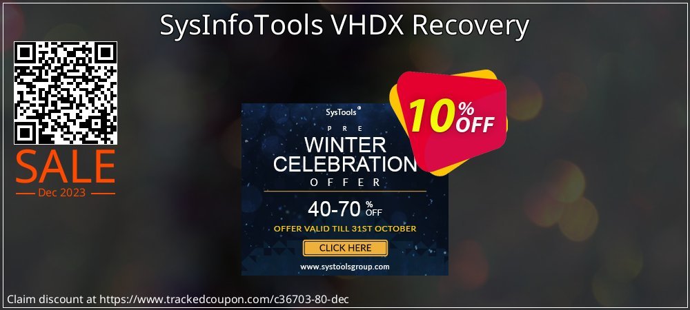 SysInfoTools VHDX Recovery coupon on National Walking Day offer