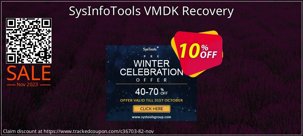 SysInfoTools VMDK Recovery coupon on Working Day offering sales