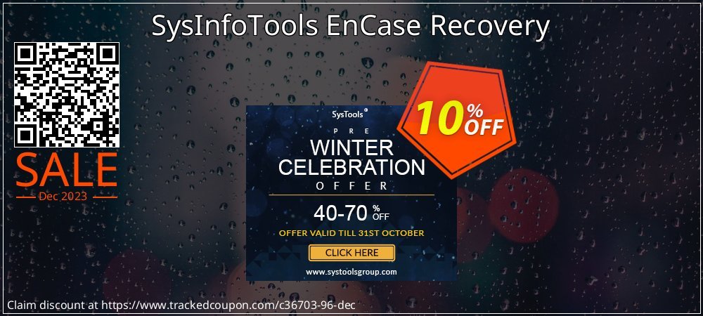 SysInfoTools EnCase Recovery coupon on World Party Day sales