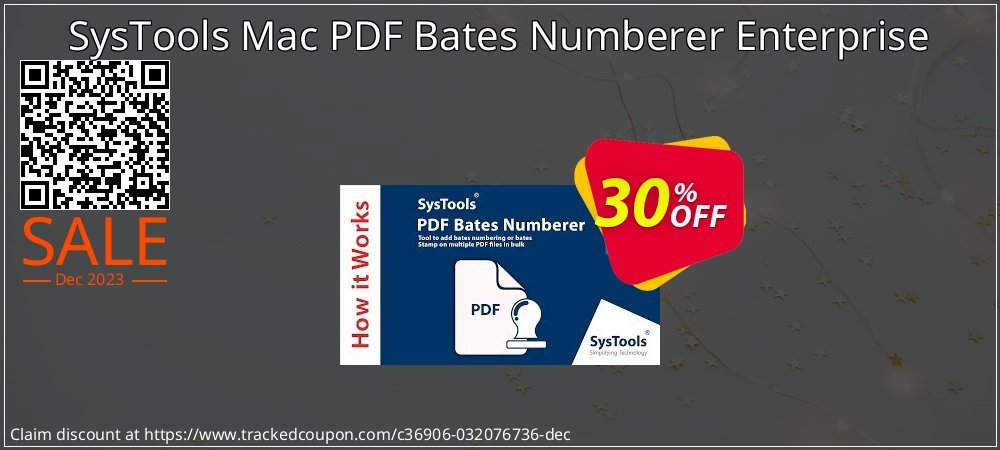 SysTools Mac PDF Bates Numberer Enterprise coupon on World Party Day super sale