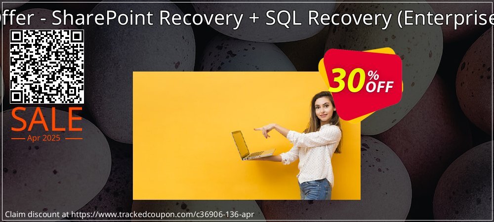 Bundle Offer - SharePoint Recovery + SQL Recovery - Enterprise License  coupon on World Party Day sales