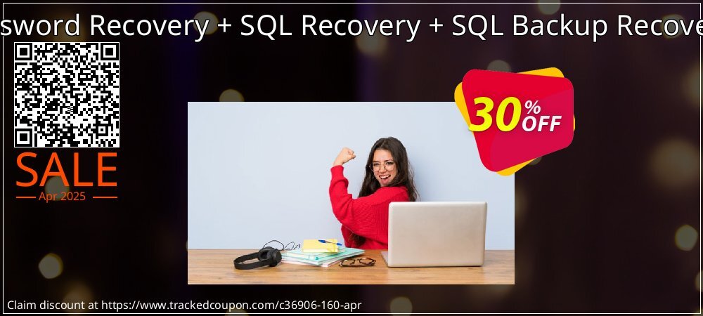 Bundle Offer - SQL Password Recovery + SQL Recovery + SQL Backup Recovery - Enterprise License  coupon on World Backup Day offering sales