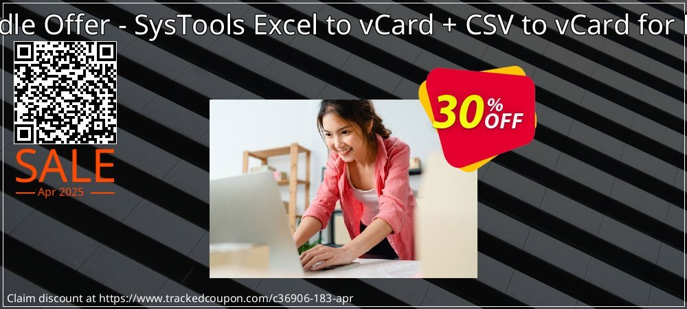 Bundle Offer - SysTools Excel to vCard + CSV to vCard for MAC coupon on Virtual Vacation Day deals