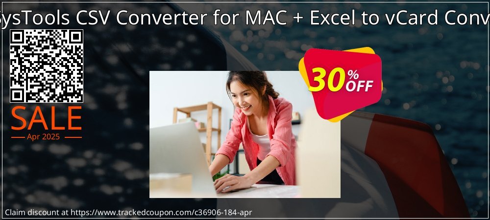 Bundle Offer - SysTools CSV Converter for MAC + Excel to vCard Converter - Business  coupon on World Password Day offering discount