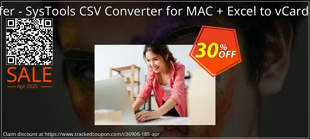 Bundle Offer - SysTools CSV Converter for MAC + Excel to vCard Converter coupon on National Walking Day offering discount