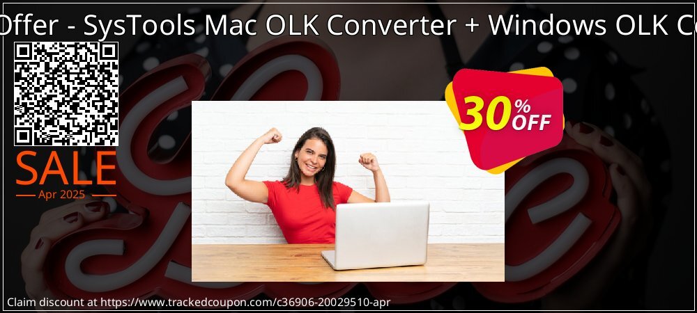 Bundle Offer - SysTools Mac OLK Converter + Windows OLK Converter coupon on Mother Day deals