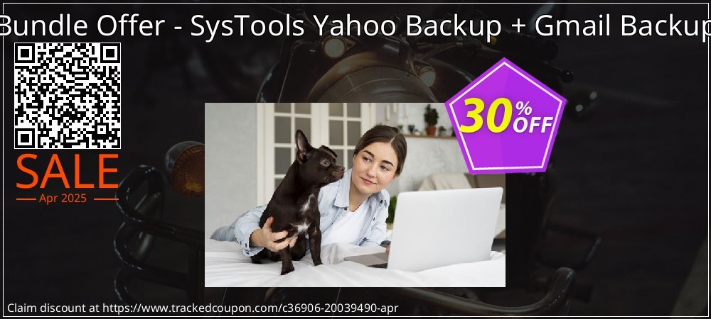 Bundle Offer - SysTools Yahoo Backup + Gmail Backup coupon on National Walking Day promotions