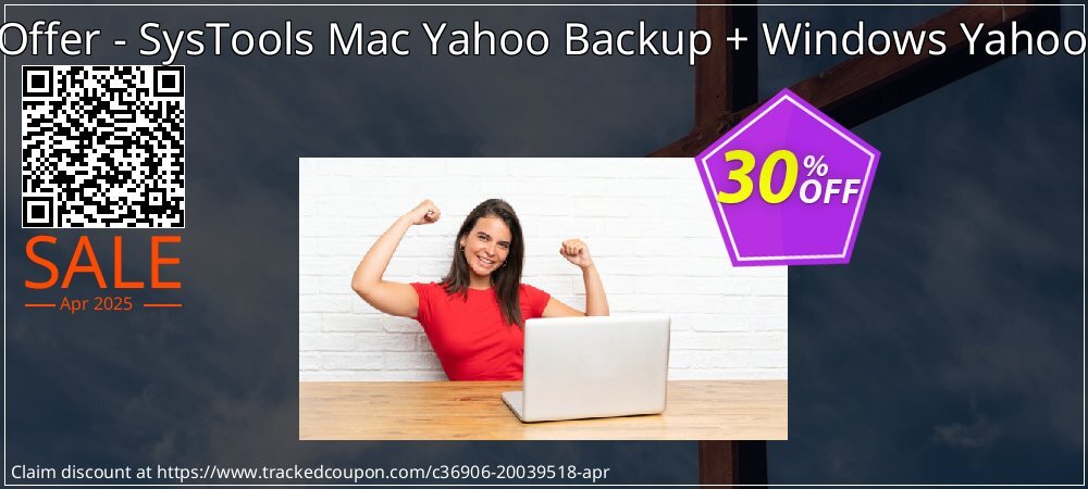 Bundle Offer - SysTools Mac Yahoo Backup + Windows Yahoo Backup coupon on Virtual Vacation Day promotions