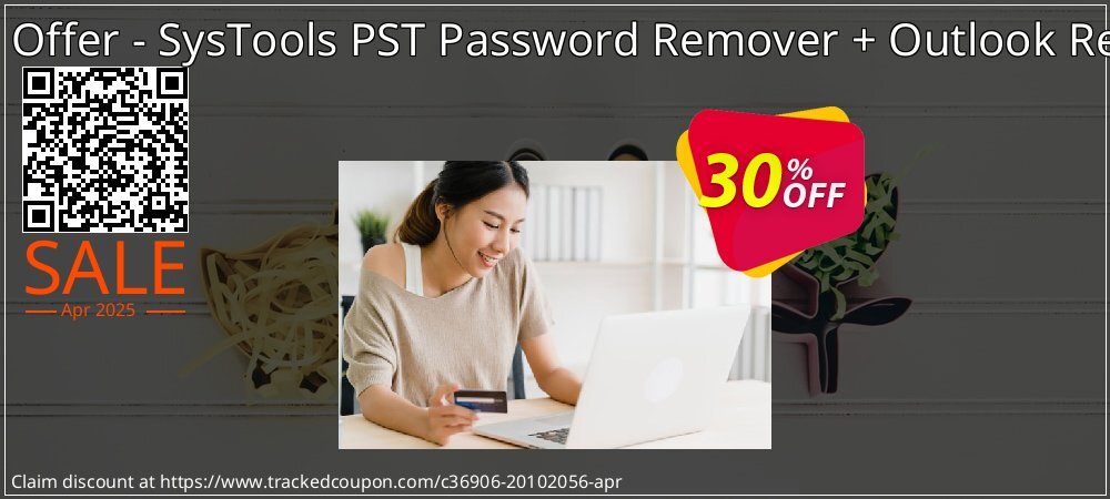 Bundle Offer - SysTools PST Password Remover + Outlook Recovery coupon on World Party Day super sale