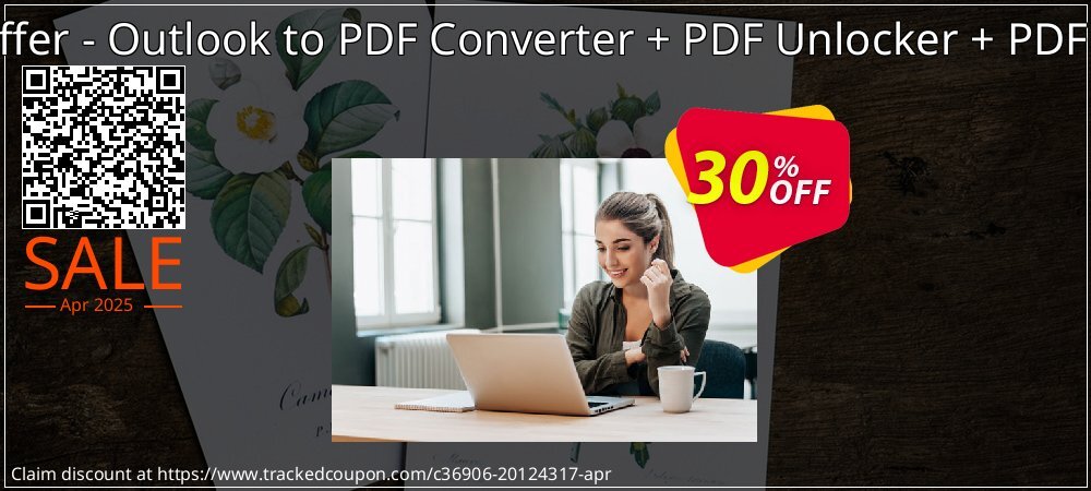 Bundle Offer - Outlook to PDF Converter + PDF Unlocker + PDF Recovery coupon on Working Day offer
