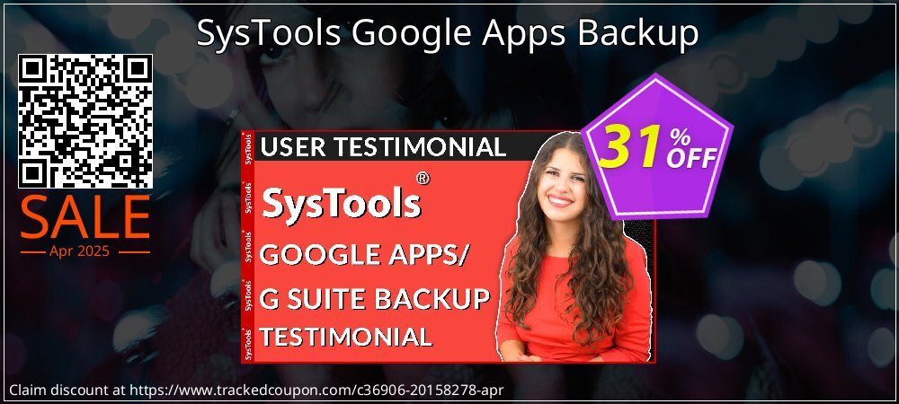 SysTools Google Apps Backup coupon on Virtual Vacation Day offering discount