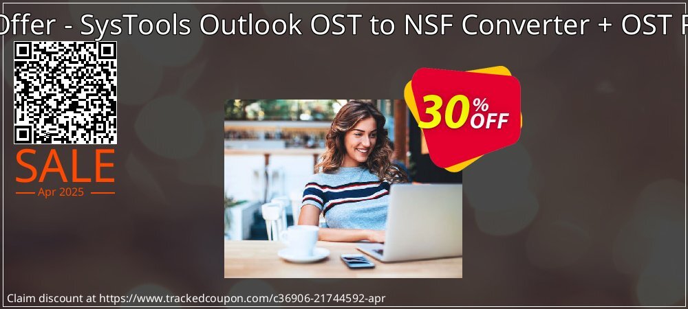 Bundle Offer - SysTools Outlook OST to NSF Converter + OST Recovery coupon on Working Day discounts