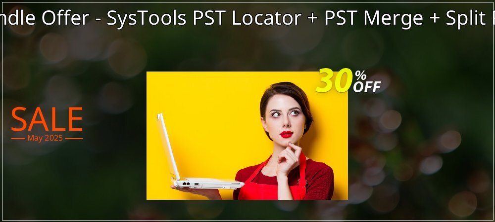 Bundle Offer - SysTools PST Locator + PST Merge + Split PST coupon on April Fools' Day discounts