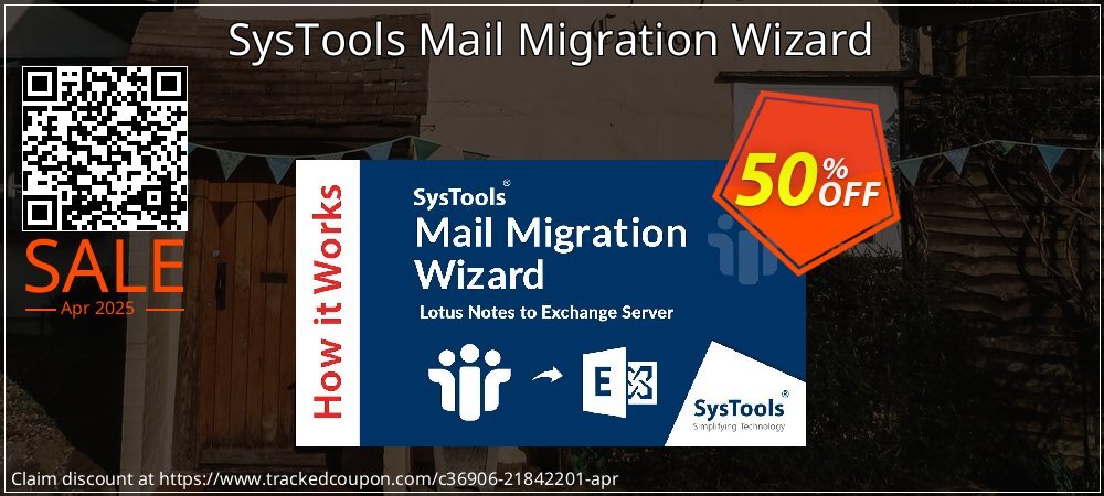 SysTools Mail Migration Wizard coupon on World Party Day deals