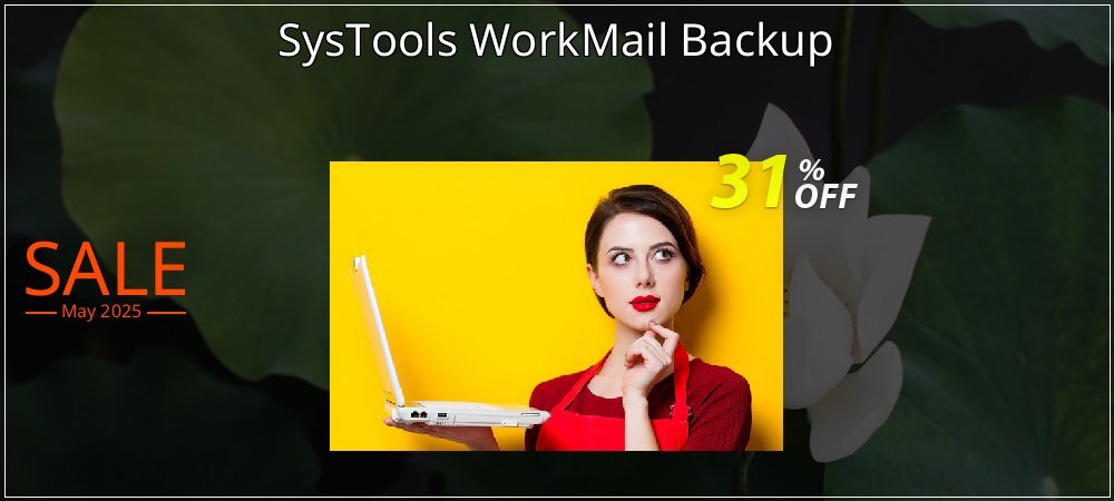 SysTools WorkMail Backup coupon on April Fools' Day deals