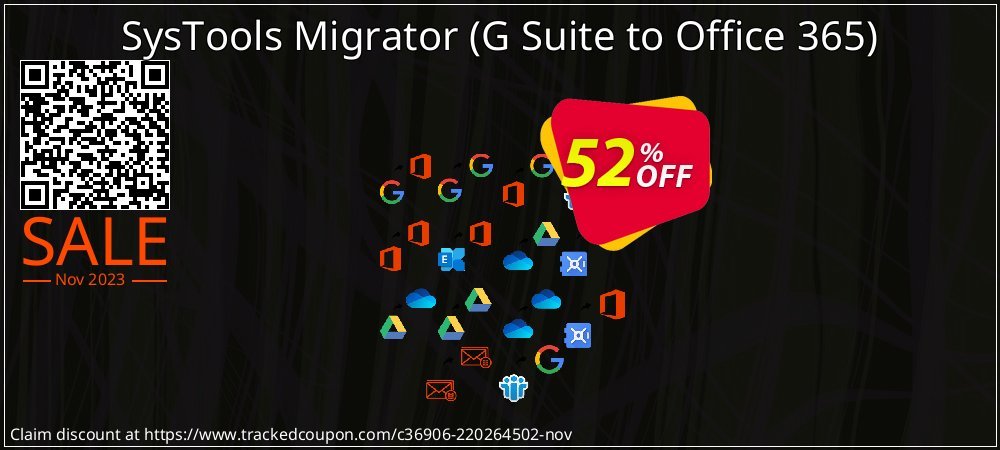 SysTools Migrator - G Suite to Office 365  coupon on April Fools' Day offering discount