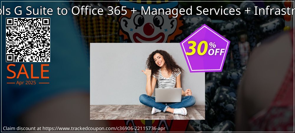 SysTools G Suite to Office 365 + Managed Services + Infrastructure coupon on Palm Sunday discounts