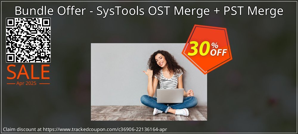 Bundle Offer - SysTools OST Merge + PST Merge coupon on World Password Day discounts