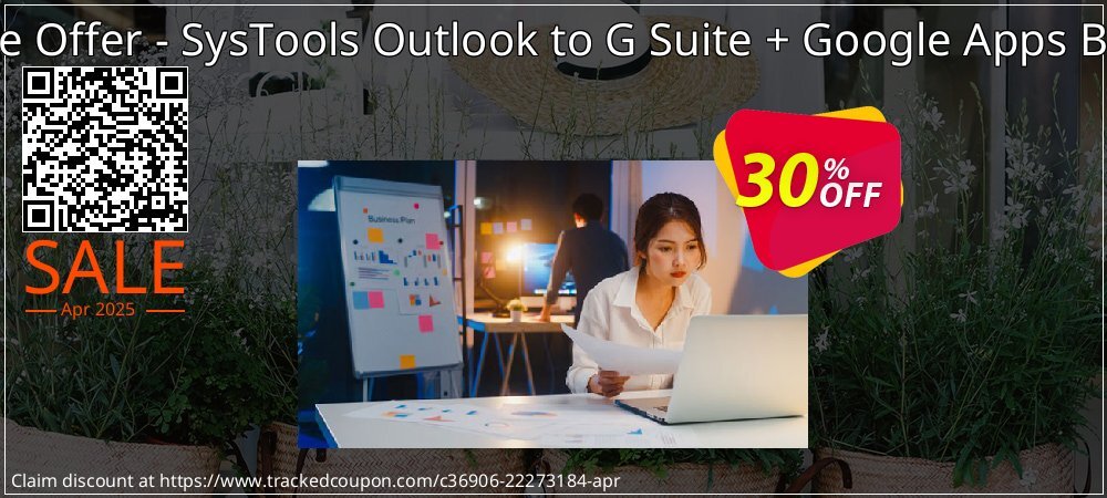 Bundle Offer - SysTools Outlook to G Suite + Google Apps Backup coupon on April Fools' Day sales