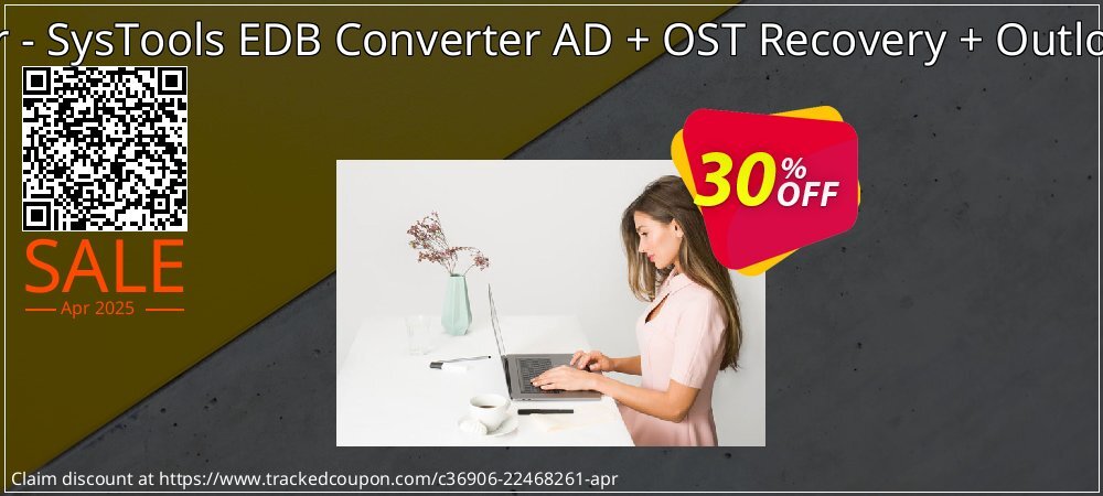 Bundle Offer - SysTools EDB Converter AD + OST Recovery + Outlook Recovery coupon on World Party Day discount