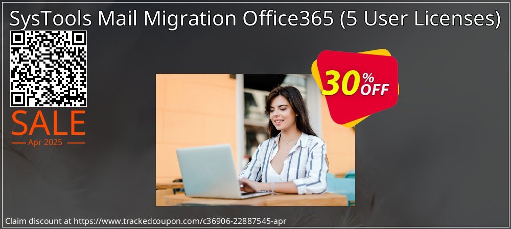 SysTools Mail Migration Office365 - 5 User Licenses  coupon on National Walking Day offering discount