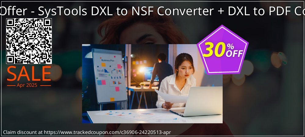 Bundle Offer - SysTools DXL to NSF Converter + DXL to PDF Converter coupon on Virtual Vacation Day promotions