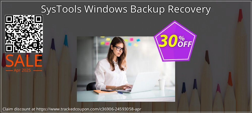 SysTools Windows Backup Recovery coupon on Easter Day promotions