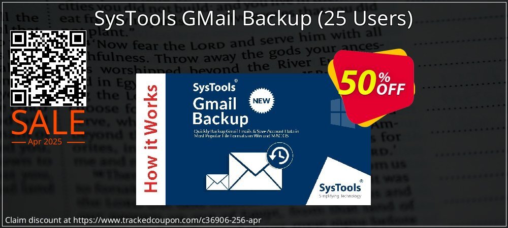 SysTools GMail Backup - 25 Users  coupon on World Party Day discount