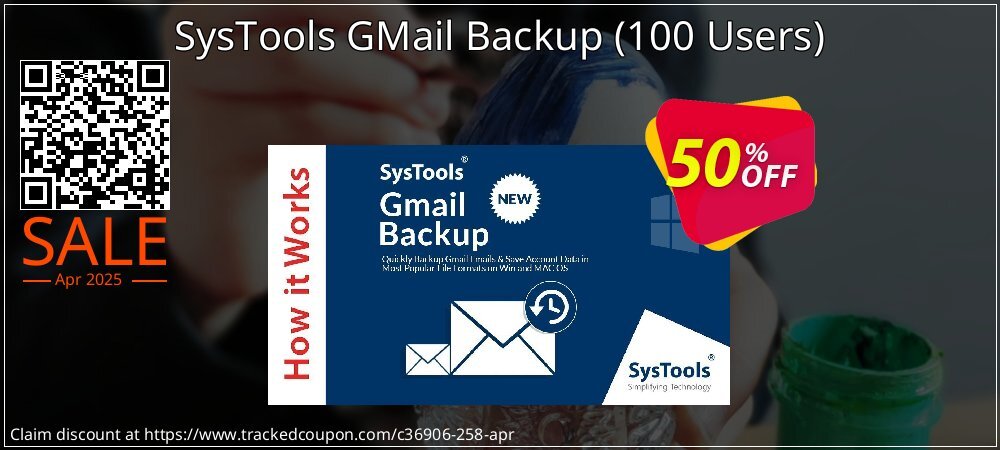 SysTools GMail Backup - 100 Users  coupon on Easter Day offering sales