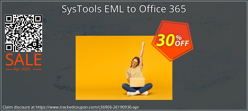 SysTools EML to Office 365 coupon on National Walking Day offer