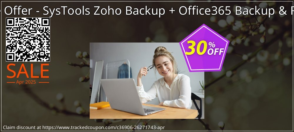 Bundle Offer - SysTools Zoho Backup + Office365 Backup & Restore coupon on Easter Day offering discount