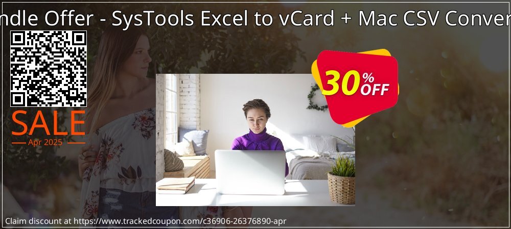 Bundle Offer - SysTools Excel to vCard + Mac CSV Converter coupon on National Walking Day offering discount