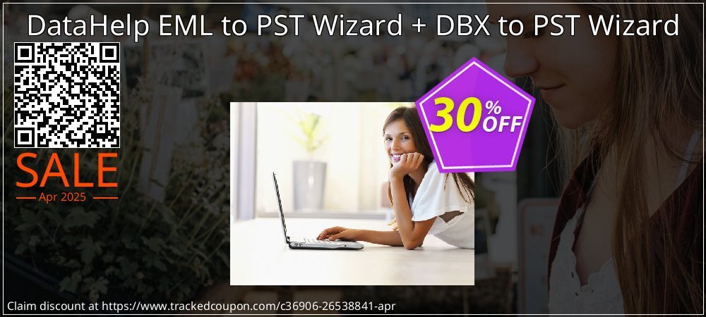 DataHelp EML to PST Wizard + DBX to PST Wizard coupon on World Party Day sales