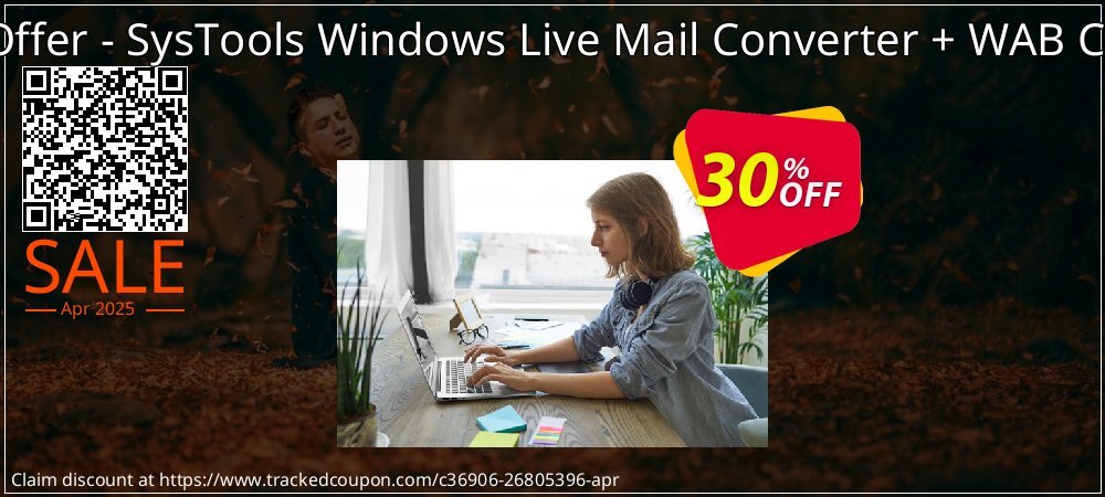 Bundle Offer - SysTools Windows Live Mail Converter + WAB Converter coupon on World Party Day offer