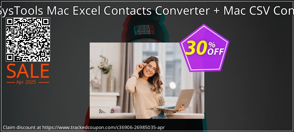 Bundle Offer - SysTools Mac Excel Contacts Converter + Mac CSV Contacts Converter coupon on Mother Day offer