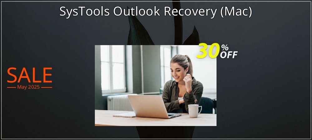 SysTools Outlook Recovery - Mac  coupon on World Party Day discount