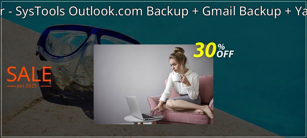 Bundle Offer - SysTools Outlook.com Backup + Gmail Backup + Yahoo backup coupon on Easter Day discount